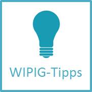 WIPIG Tipps